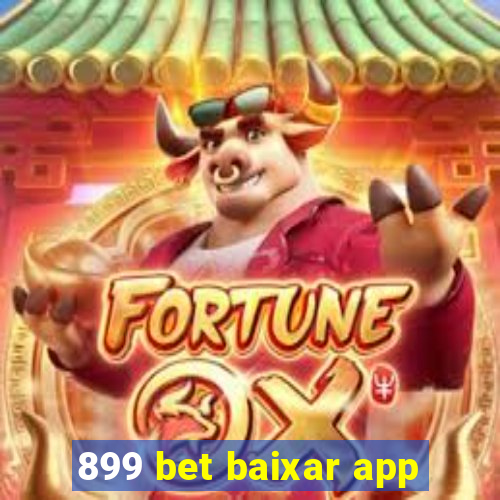 899 bet baixar app